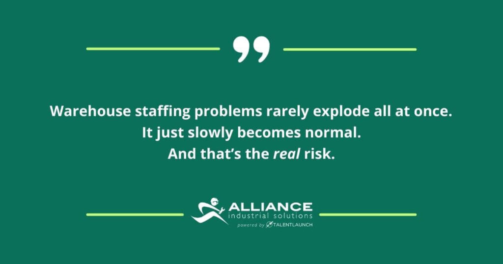 warehouse staffing problems rarely explode all at once